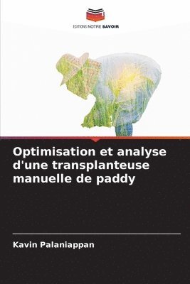 bokomslag Optimisation et analyse d'une transplanteuse manuelle de paddy