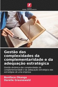 bokomslag Gesto das complexidades da complementaridade e da adequao estratgica