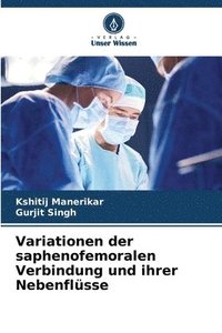 bokomslag Variationen der saphenofemoralen Verbindung und ihrer Nebenflsse