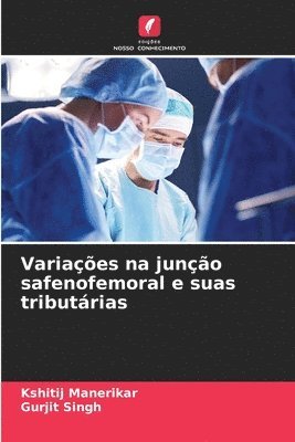 Variaes na juno safenofemoral e suas tributrias 1