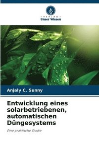 bokomslag Entwicklung eines solarbetriebenen, automatischen Dngesystems