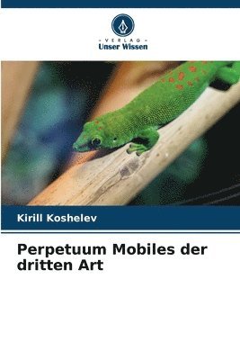 bokomslag Perpetuum Mobiles der dritten Art