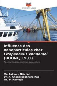 bokomslag Influence des nanoparticules chez Litopenaeus vannamei (BOONE, 1931)