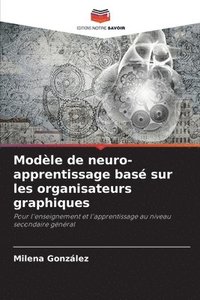 bokomslag Modle de neuro-apprentissage bas sur les organisateurs graphiques