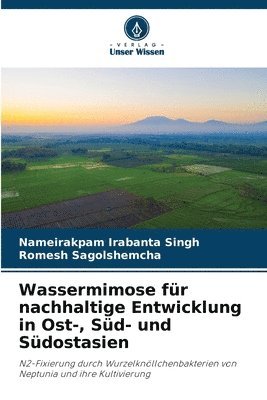 bokomslag Wassermimose fr nachhaltige Entwicklung in Ost-, Sd- und Sdostasien