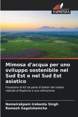 Mimosa d'acqua per uno sviluppo sostenibile nel Sud Est e nel Sud Est asiatico