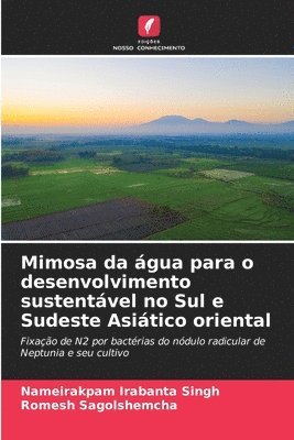 Mimosa da água para o desenvolvimento sustentável no Sul e Sudeste Asiático oriental