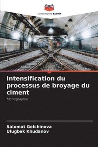 bokomslag Intensification du processus de broyage du ciment