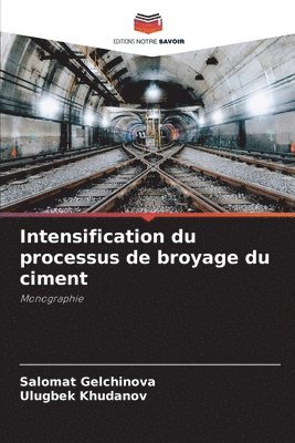 Intensification du processus de broyage du ciment 1