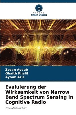 Evaluierung der Wirksamkeit von Narrow Band Spectrum Sensing in Cognitive Radio 1