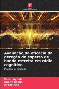 bokomslag Avaliao da eficcia da deteo de espetro de banda estreita em rdio cognitivo