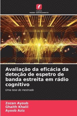 bokomslag Avaliação da eficácia da deteção de espetro de banda estreita em rádio cognitivo