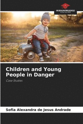 Children and Young People in Danger 1