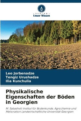 bokomslag Physikalische Eigenschaften der Bden in Georgien