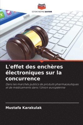 bokomslag L'effet des enchères électroniques sur la concurrence