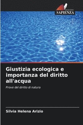 Giustizia ecologica e importanza del diritto all'acqua