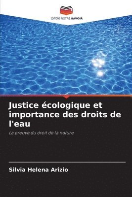 bokomslag Justice écologique et importance des droits de l'eau