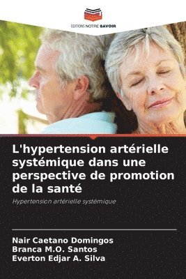 bokomslag L'hypertension artrielle systmique dans une perspective de promotion de la sant