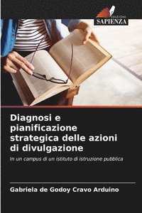 bokomslag Diagnosi e pianificazione strategica delle azioni di divulgazione