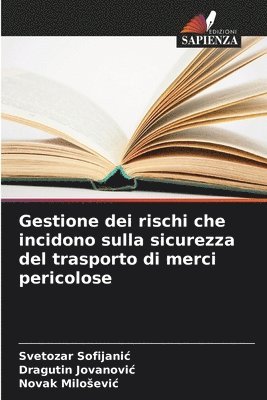 bokomslag Gestione dei rischi che incidono sulla sicurezza del trasporto di merci pericolose