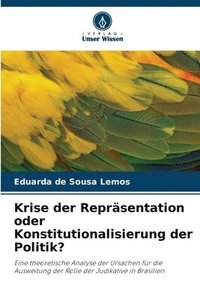 bokomslag Krise der Reprsentation oder Konstitutionalisierung der Politik?