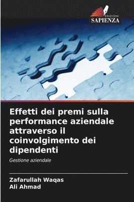 Effetti dei premi sulla performance aziendale attraverso il coinvolgimento dei dipendenti 1