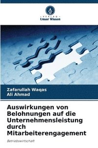 bokomslag Auswirkungen von Belohnungen auf die Unternehmensleistung durch Mitarbeiterengagement