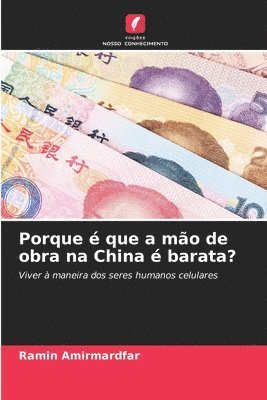 Porque é que a mão de obra na China é barata?