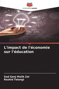 bokomslag L'impact de l'conomie sur l'ducation