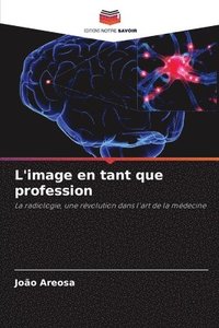 bokomslag L'image en tant que profession