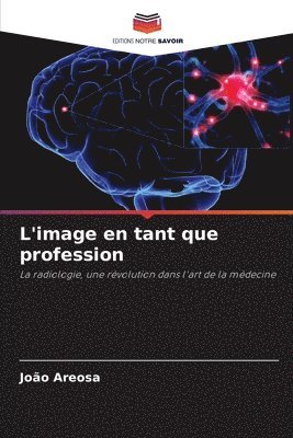 bokomslag L'image en tant que profession