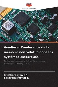 bokomslag Amliorer l'endurance de la mmoire non volatile dans les systmes embarqus