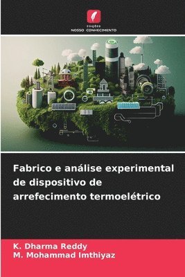 Fabrico e anlise experimental de dispositivo de arrefecimento termoeltrico 1