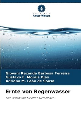 Ernte von Regenwasser 1