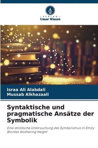 bokomslag Syntaktische und pragmatische Anstze der Symbolik