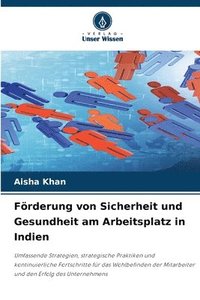 bokomslag Frderung von Sicherheit und Gesundheit am Arbeitsplatz in Indien