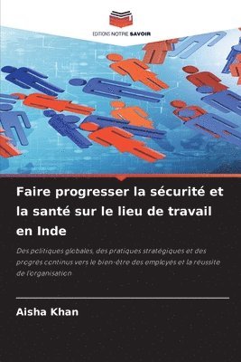 bokomslag Faire progresser la scurit et la sant sur le lieu de travail en Inde