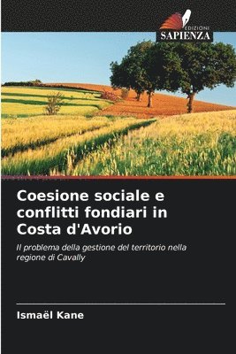 Coesione sociale e conflitti fondiari in Costa d'Avorio 1