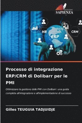 Gilles Teuguia Tadjuidje, Gilles TEUGUIA TADJUIDJE - Processo di integrazione ERP/CRM di Dolibarr per le PMI, Häftad