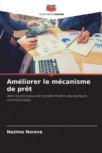 bokomslag Amliorer le mcanisme de prt