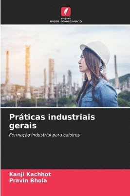 Kanji Kachhot, Pravin Bhola - Práticas industriais gerais, Häftad