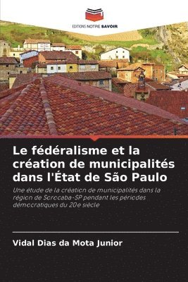 bokomslag fédéralisme et la création de municipalités dans l'État de São Paulo