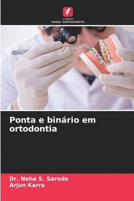 bokomslag Ponta e binrio em ortodontia