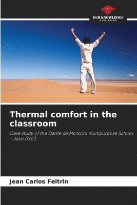 bokomslag Thermal comfort in the classroom