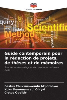 bokomslag Guide contemporain pour la rdaction de projets, de thses et de mmoires