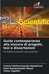 bokomslag Guida contemporanea alla stesura di progetti, tesi e dissertazioni