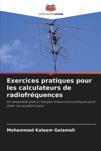 bokomslag Exercices pratiques pour les calculateurs de radiofrquences