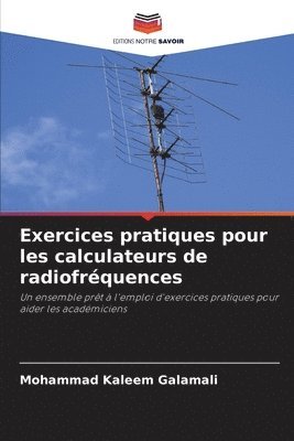 Exercices pratiques pour les calculateurs de radiofrquences 1