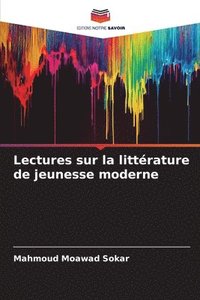 bokomslag Lectures sur la littérature de jeunesse moderne