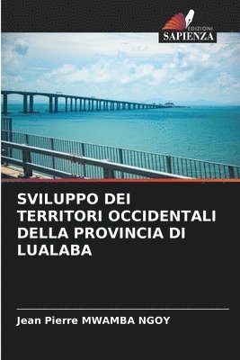 Sviluppo Dei Territori Occidentali Della Provincia Di Lualaba 1